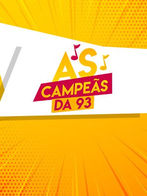 as-campeas-da-93-2020